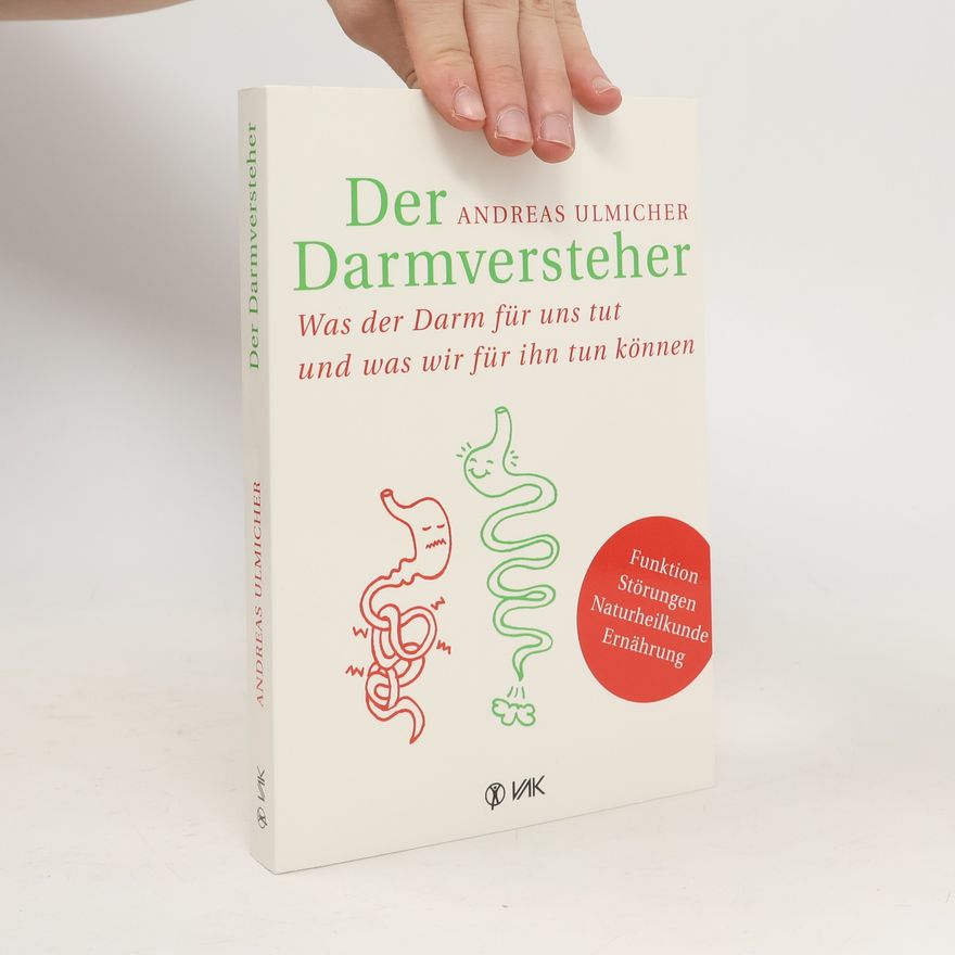 Andreas Ulmicher Der Darmversteher