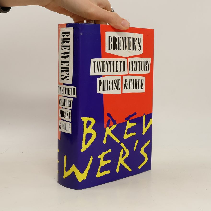 Autorenkollektiv Brewer's dictionary of 20th-century phrase and fable