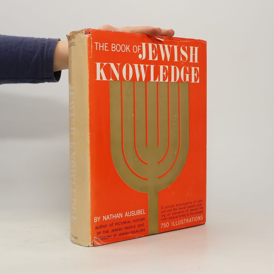 Nathan Ausubel The Book of Jewish Knowledge