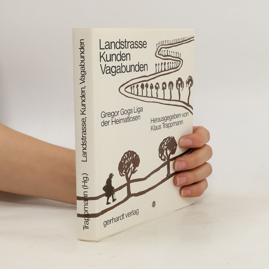 Klaus Trappmann Landstrasse, Kunden, Vagabunden