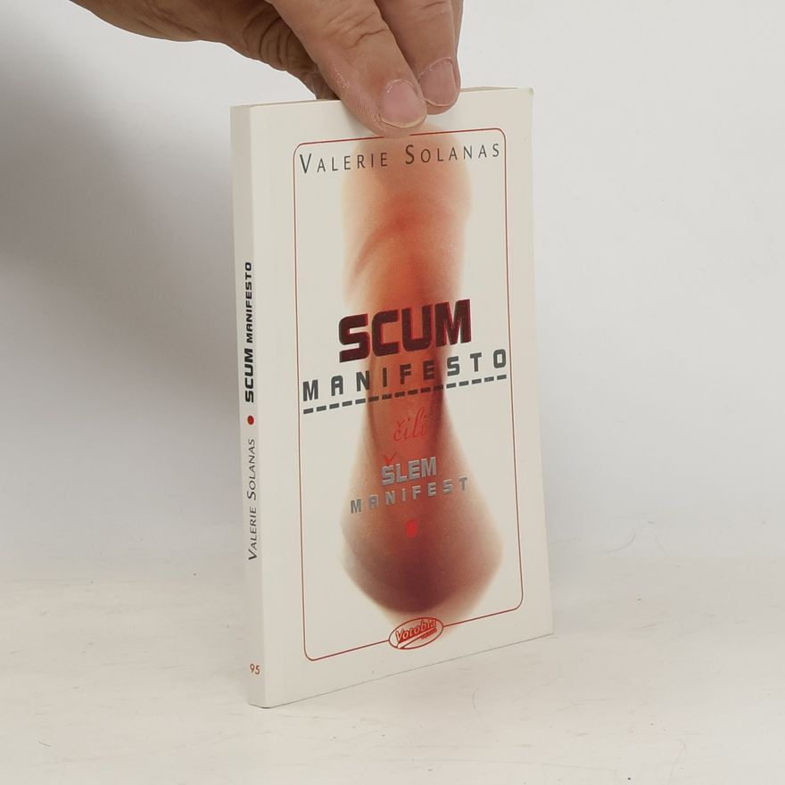 Valerie Solanas Scum manifesto čili Šlem manifest