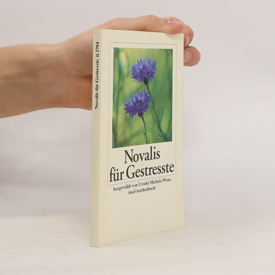 Ursula Michels-Wenz Novalis für Gestresste