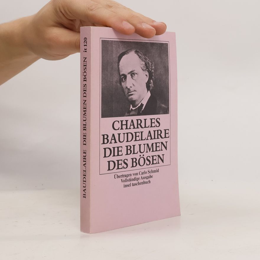 Charles Baudelaire Die Blumen des Bösen