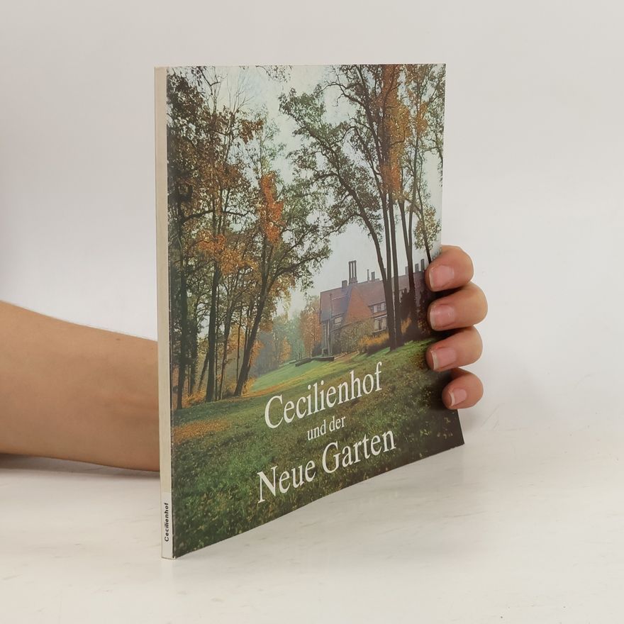 Various authors Cecilienhof und der Neue Garten