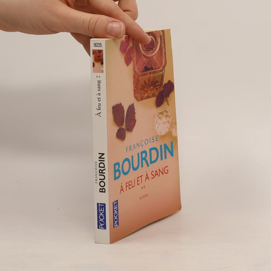 Françoise Bourdin A feu et à sang