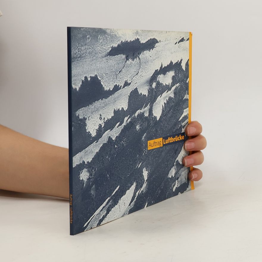 Autores varios Auftrag Luftbrücke