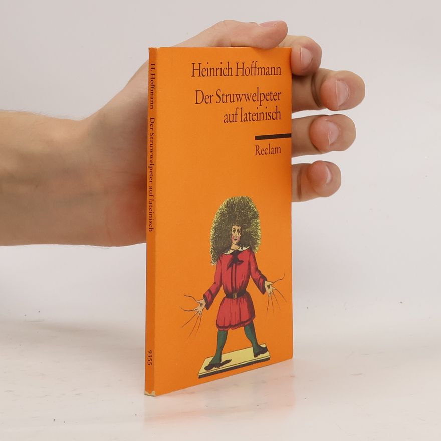 Heinrich Hoffmann Der Struwwelpeter