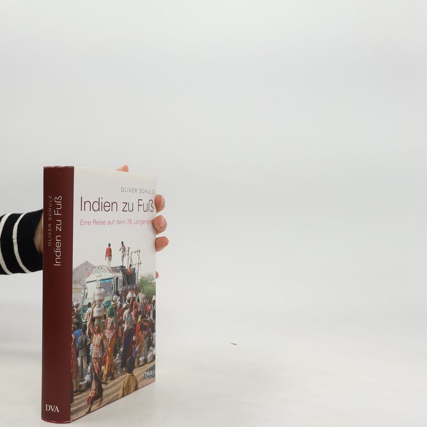 Oliver Schulz Indien zu Fuß