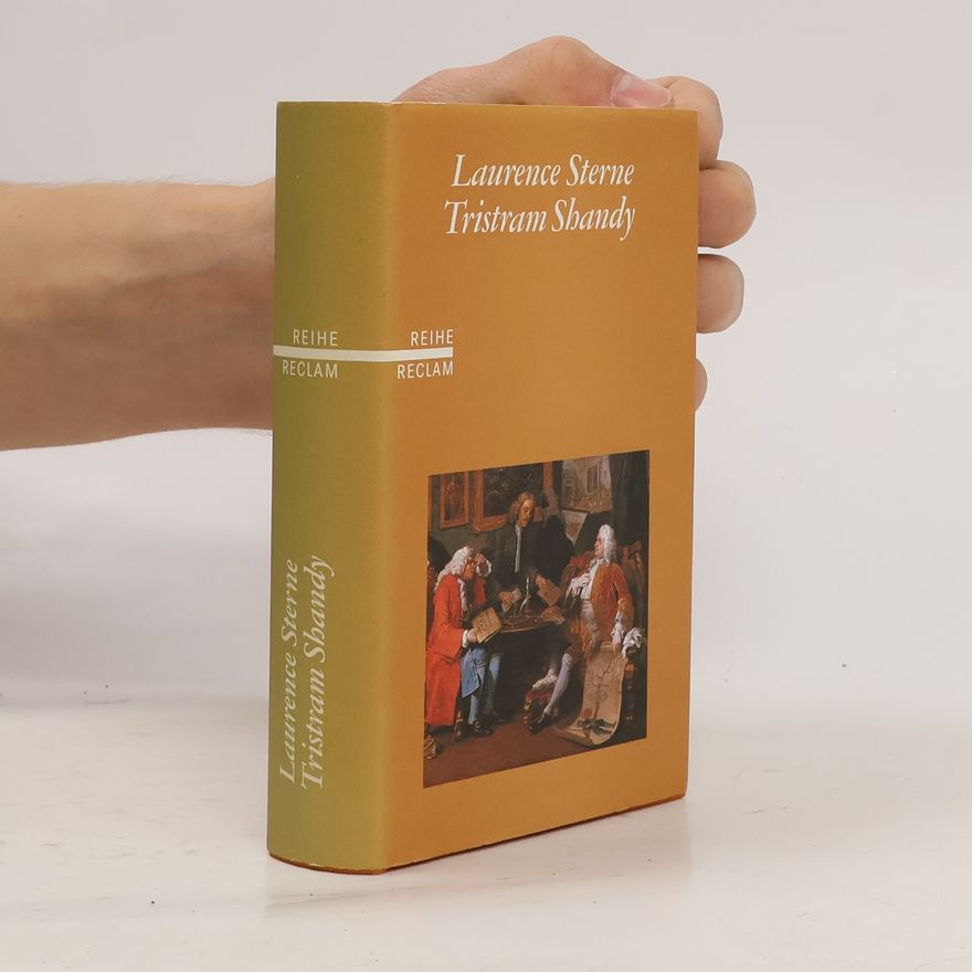 Laurence Sterne Leben und Meinungen von Tristram Shandy, Gentleman