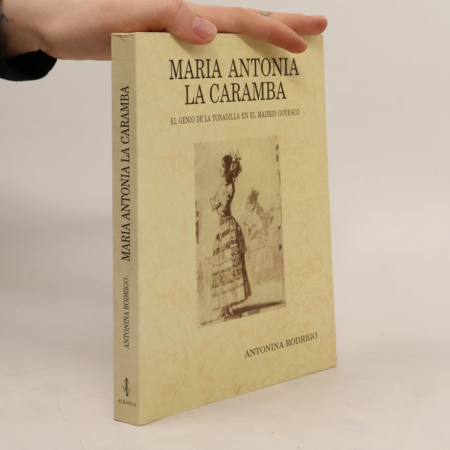 Antonina Rodrigo María Antonia, la Caramba