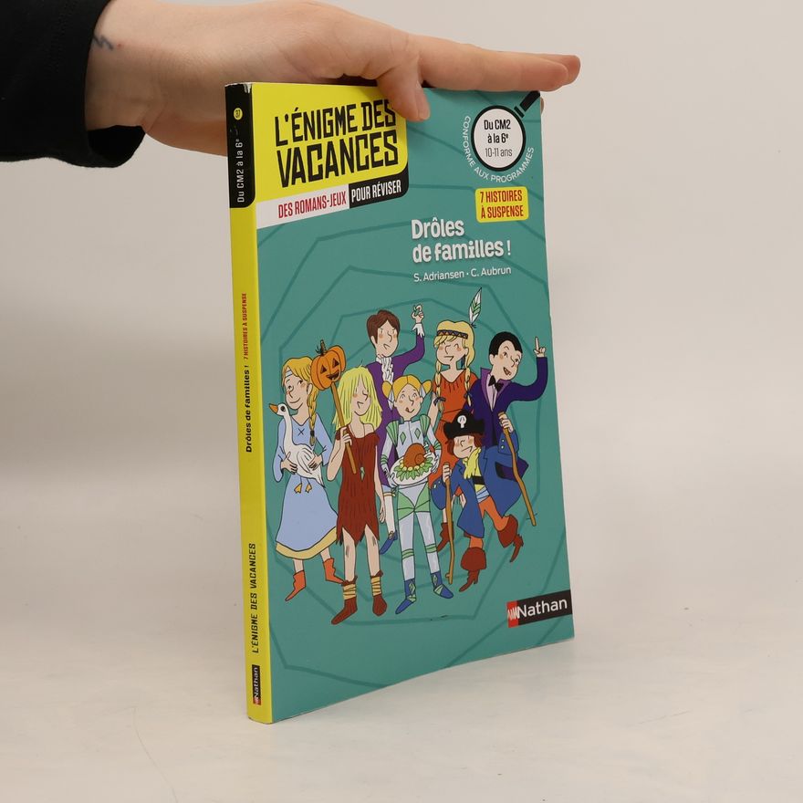 Claudine Aubrun L'énigme des vacances. Drôles de familles!