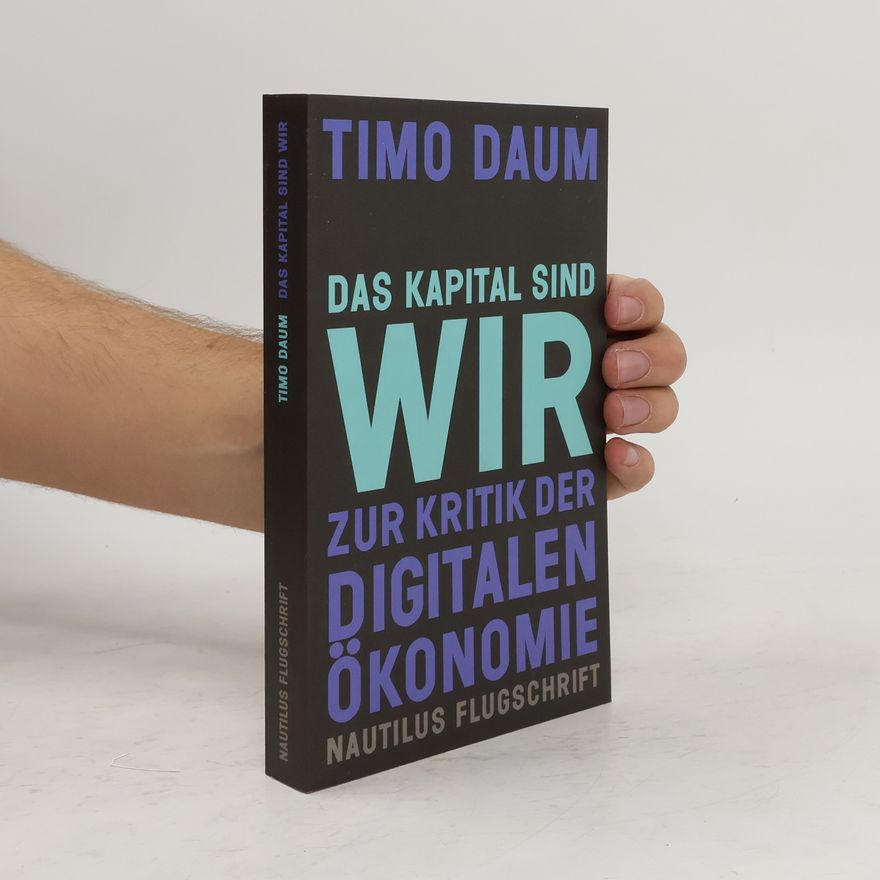 Timo Daum Das Kapital sind wir