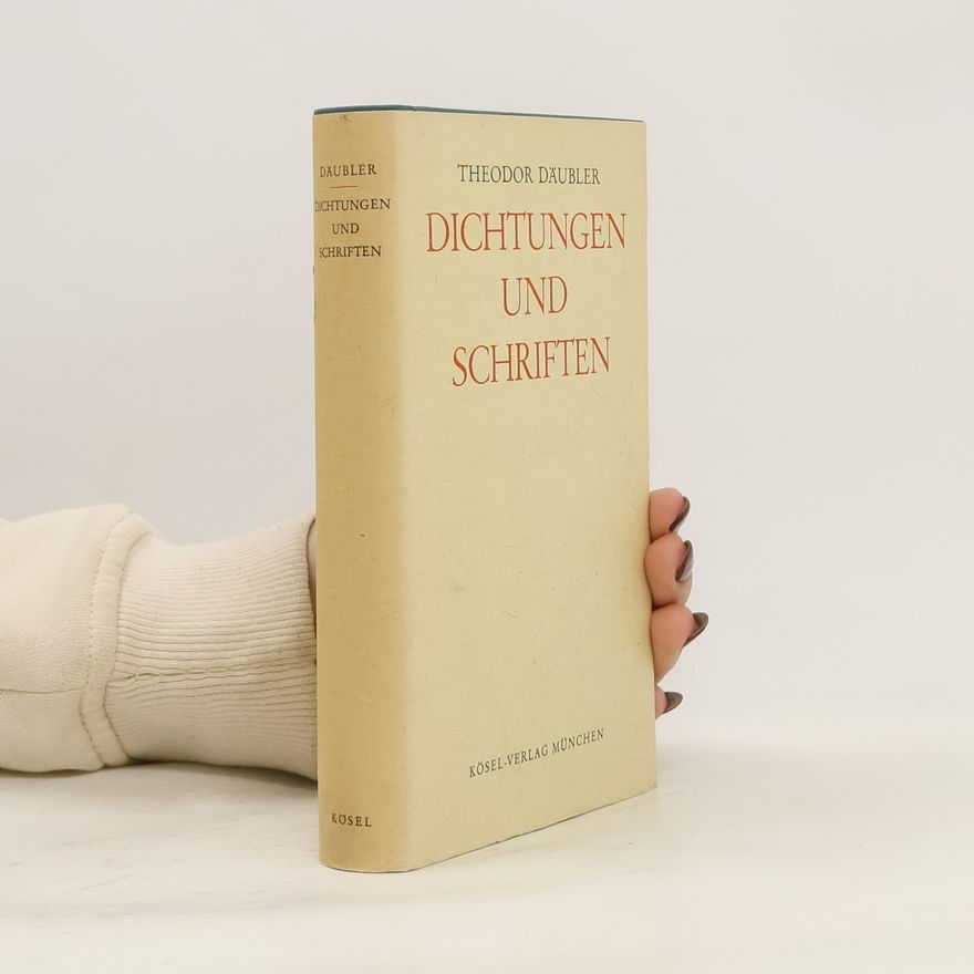 Theodor Däubler Dichtungen und Schriften