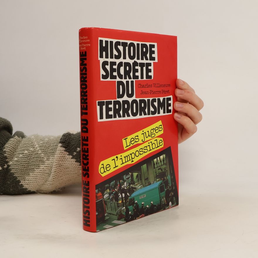 Jean-Pierre Péret Histoire secrète du terrorisme