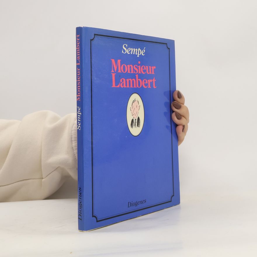 Jean-Jacques Sempé Monsieur Lambert