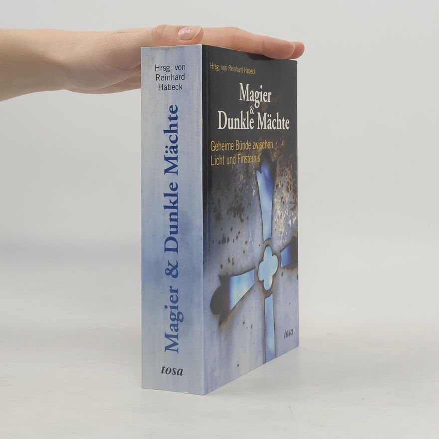 Reinhard Habeck Magier & dunkle Mächte
