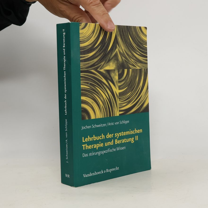 Jochen Schweitzer Lehrbuch der systemischen Therapie und Beratung 2
