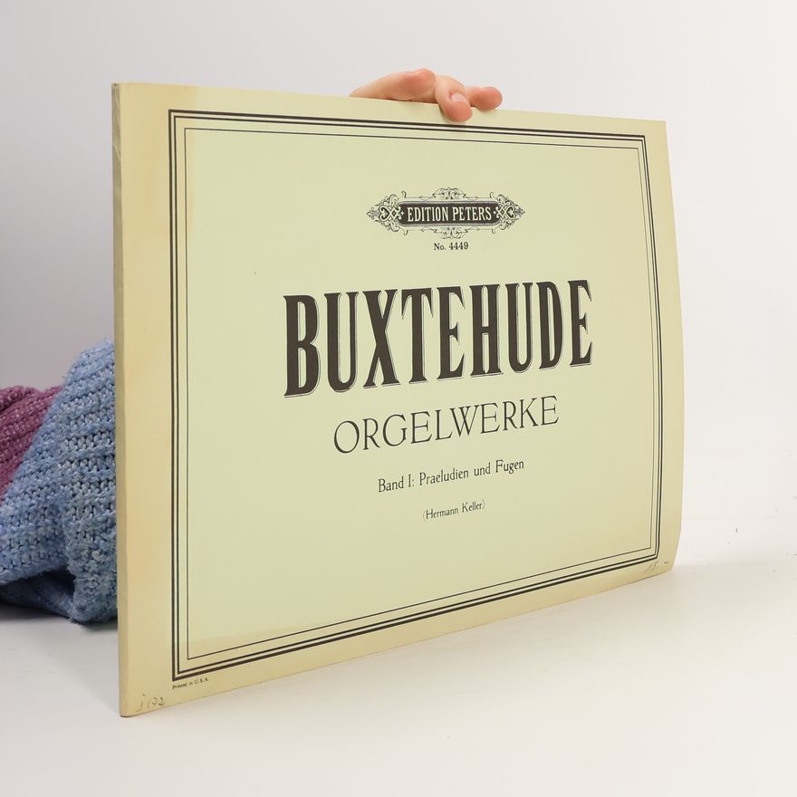 Dietrich Buxtehude Orgelwerke I