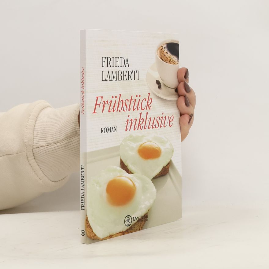Frieda Lamberti Frühstück inklusive