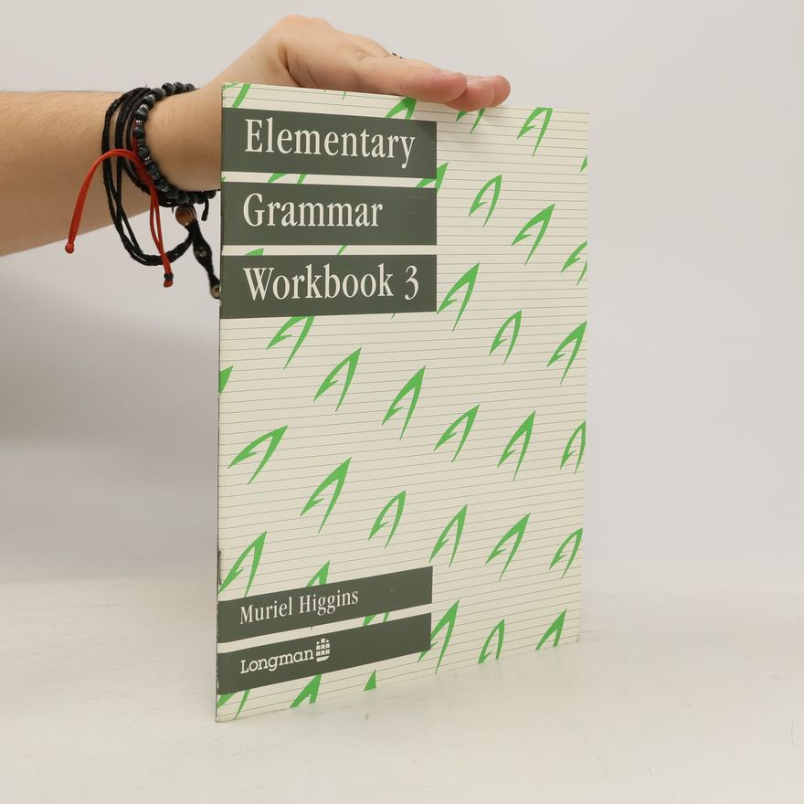 Muriel Higgins Elementary grammar workbook. 3