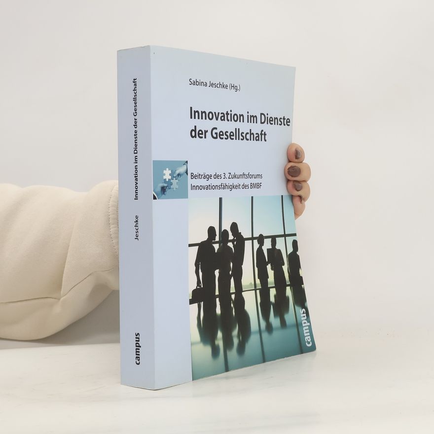 Sabina Jeschke Innovation im Dienste der Gesellschaft