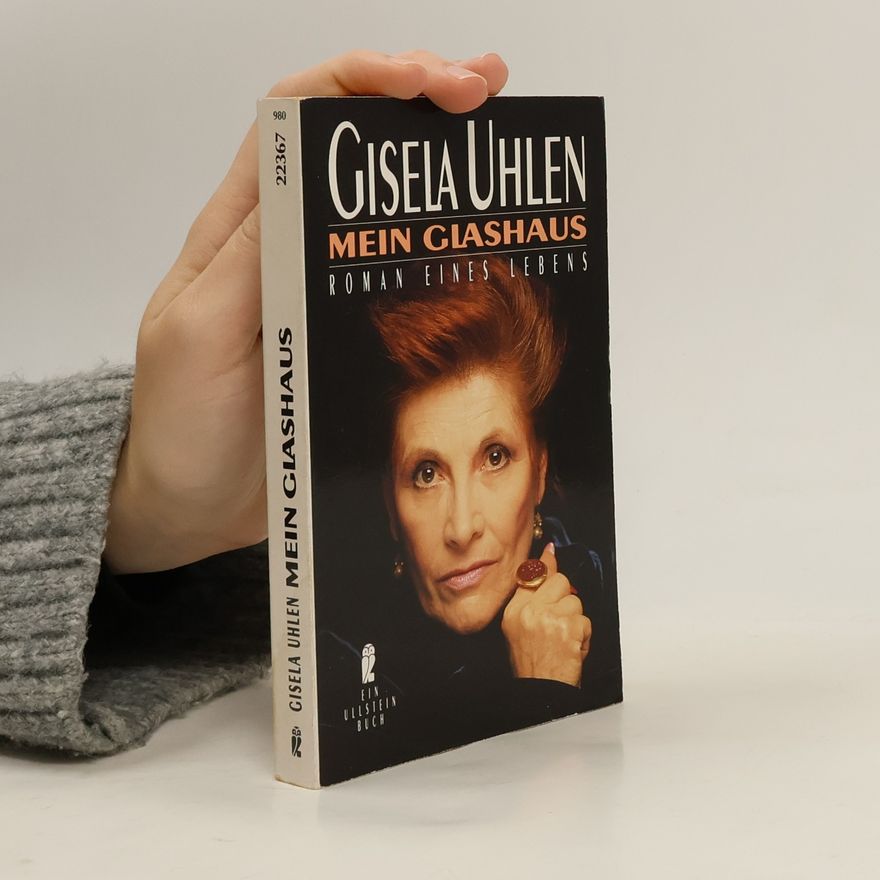 Gisela Uhlen Mein Glashaus