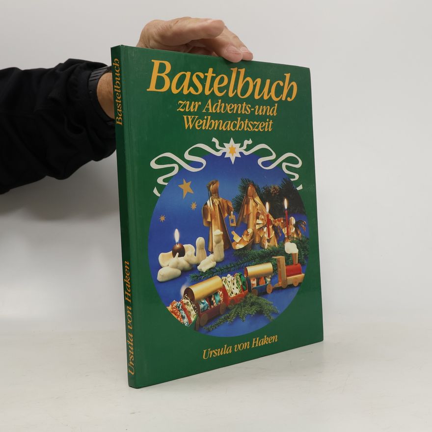 Ursula von Haken Bastelbuch zur Advents- und Weihnachtszeit