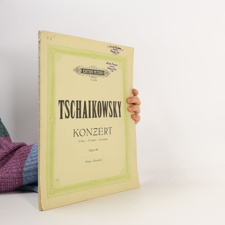 Petr Iljič Čajkovskij Tschaikowsky. Konzert für Klavier und Orchester 44