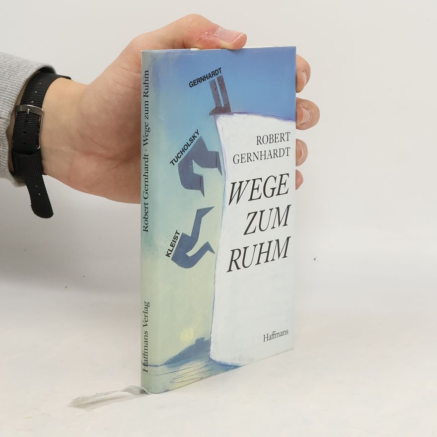 Robert Gernhardt Wege zum Ruhm