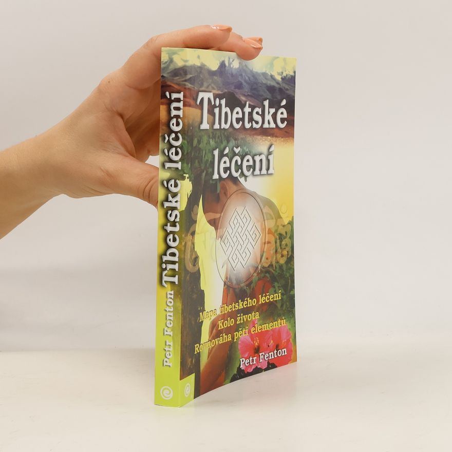 Peter Fenton Tibetské léčení