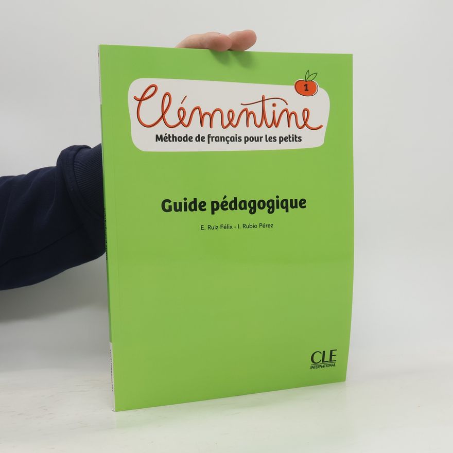 Various authors Clementine 1. Méthode de français pour les petits