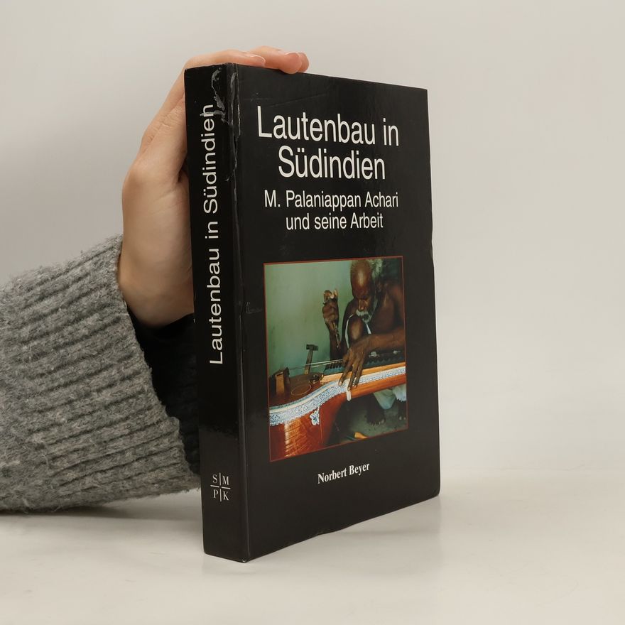 Autorenkollektiv Lautenbau in Südindien