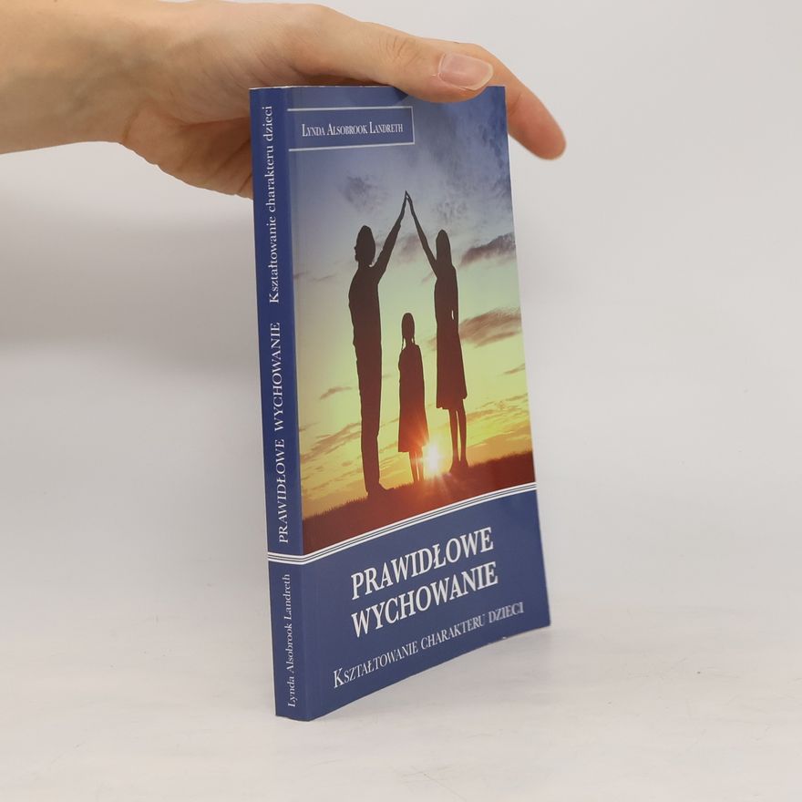 Alsobrook Lynda Landreth Prawidłowe wychowanie