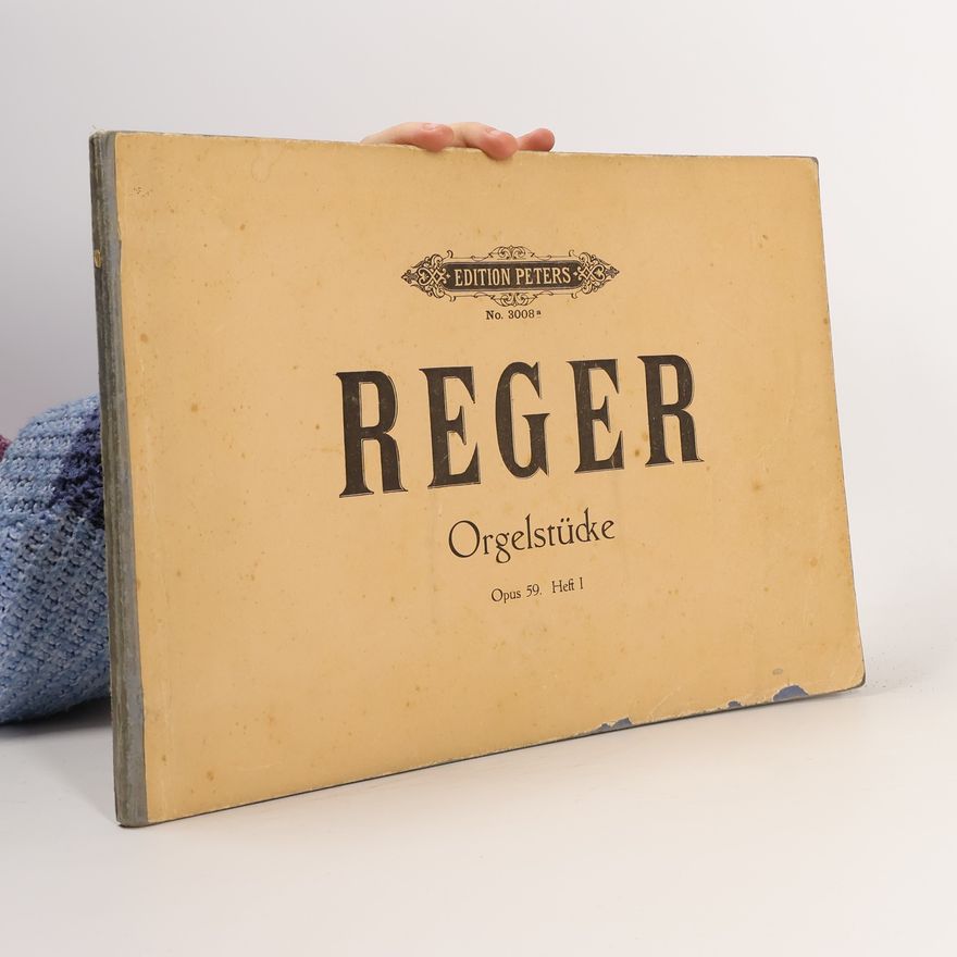 Max Reger Orgelstücke. Opus 59