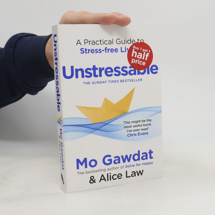 Mo Gawdat Unstressable