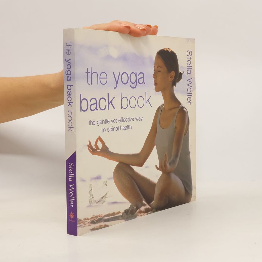 Stella Weller The Yoga Back Book