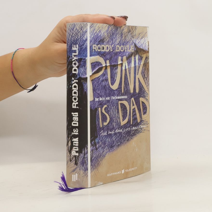 Roddy Doyle Punk is dad