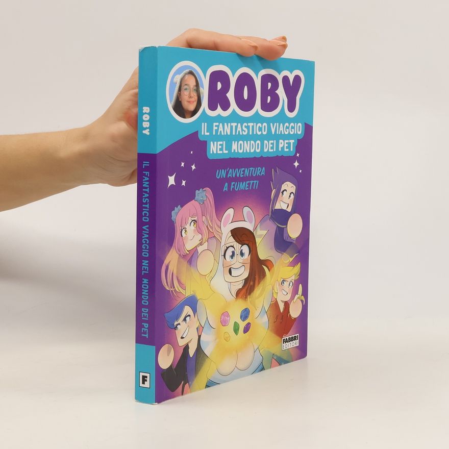 Roby Il fantastico viaggio nel mondo dei Pet