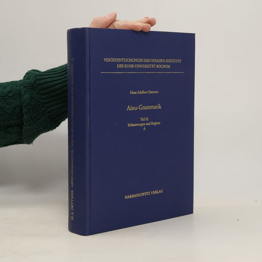 Hans Adalbert Dettmer Ainu-Grammatik II