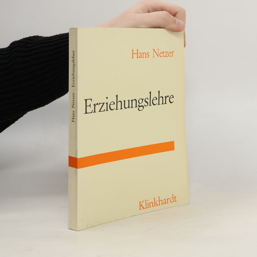 Johannes Netzer Erziehungslehre