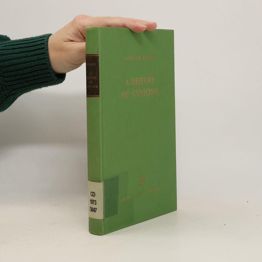 Donald R. Dudley A History Of Cynicism