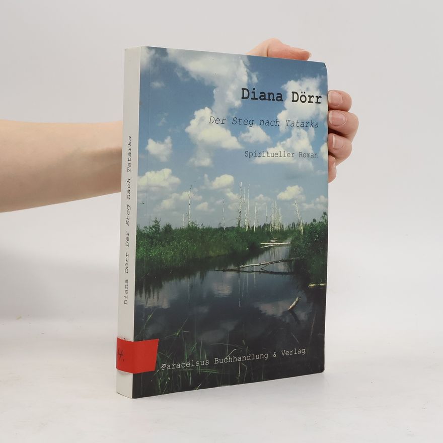 Diana Dörr Der Steg nach Tatarka