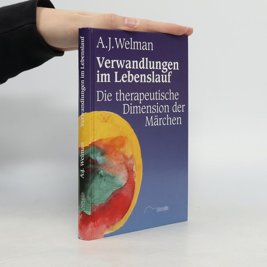 A. J. Welman Verwandlungen im Lebenslauf