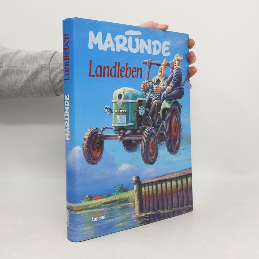 Wolf-Rüdiger Marunde Landleben