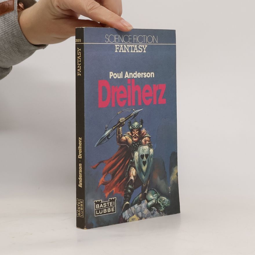 Poul Anderson Dreiherz. Science Fiction. Fantasy