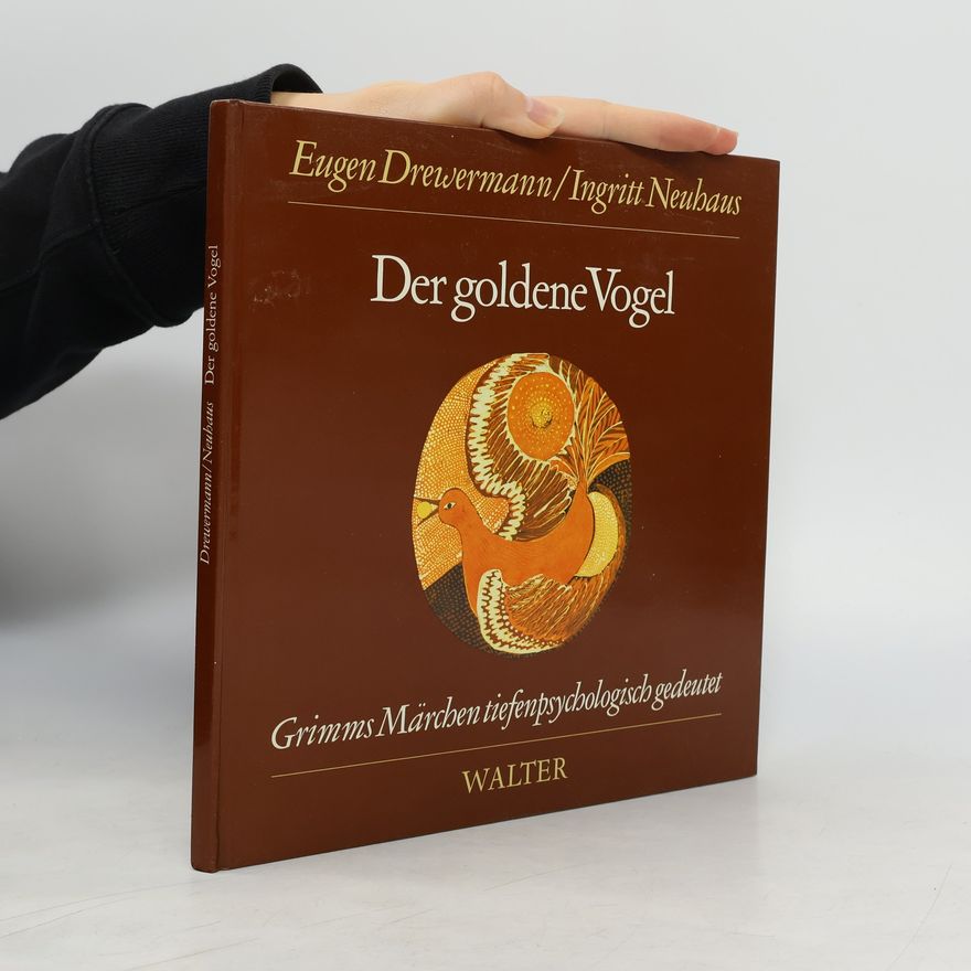 Eugen Drewermann Der goldene Vogel