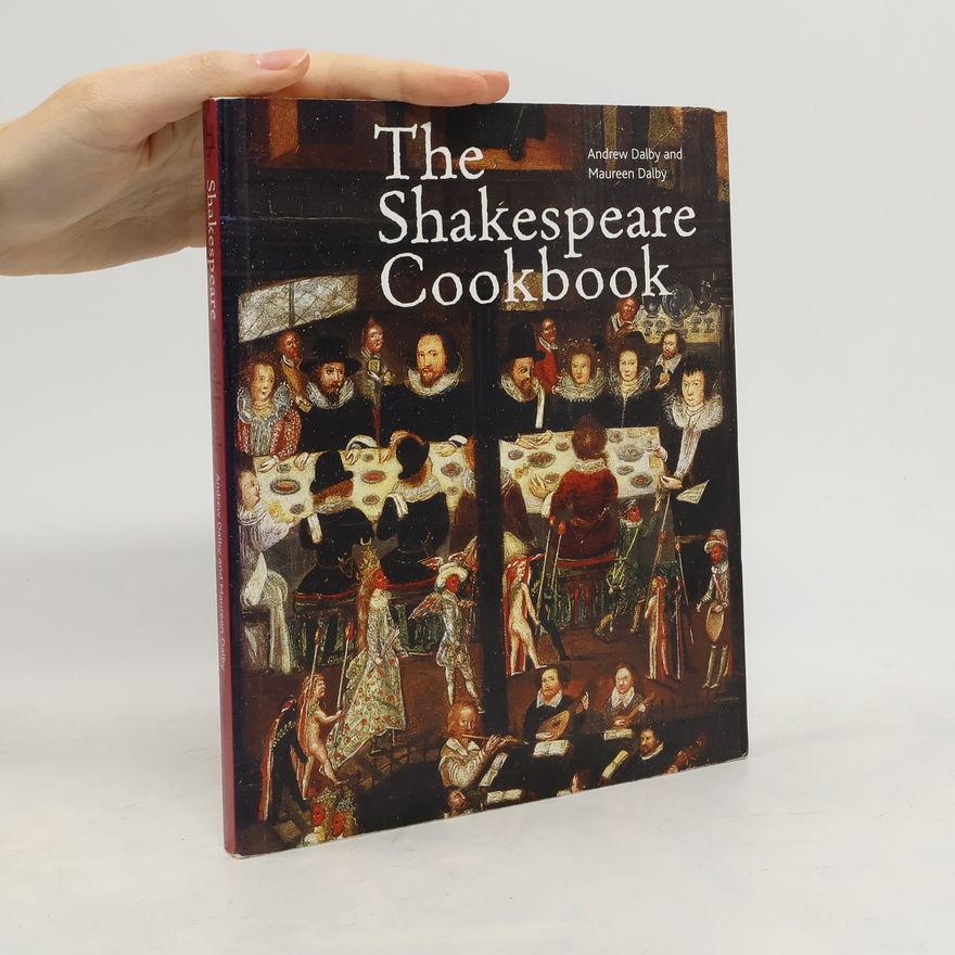 Maureen Dalby The Shakespeare cookbook