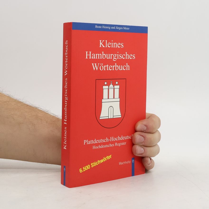 Beate Hennig Kleines hamburgisches Wörterbuch