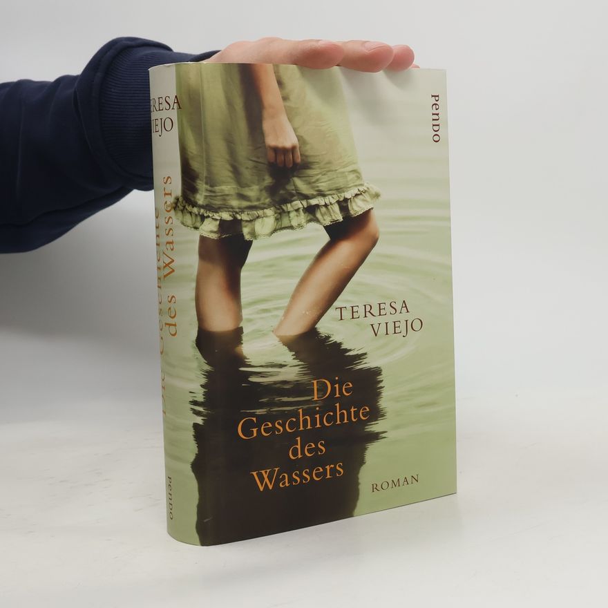 Teresa Viejo Die Geschichte des Wassers