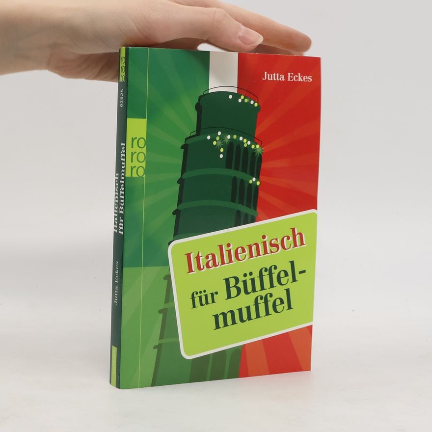 Jutta Eckes Italienisch für Büffelmuffel